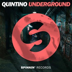 Quintino - Underground [OUT NOW]