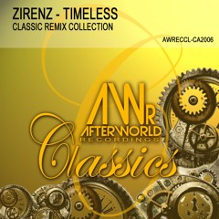 Zirenz - Timeless – CLASSIC REMIX Collection