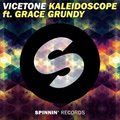 Vicetone - Kaleidoscope ft. Grace Grundy [OUT NOW]