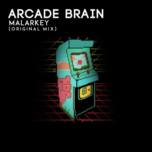 Malarkey - Arcade Brain