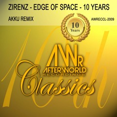Zirenz - Edge Of Space 10 Years (Akku Remix)