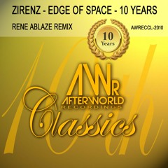Zirenz - Edge Of Space 10 Years (Rene Ablaze Remix)