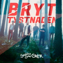 Bryt Tystnaden