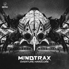 Mindtrax - Overture Hardcore
