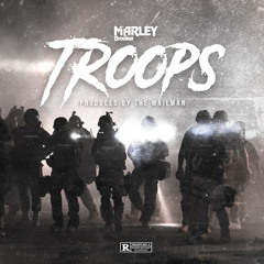 Marley Brooker - Troops [prod. by The Mailman & QD3]