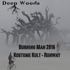 Deep Woods - Kostume Kult Runway - Burning Man 2016