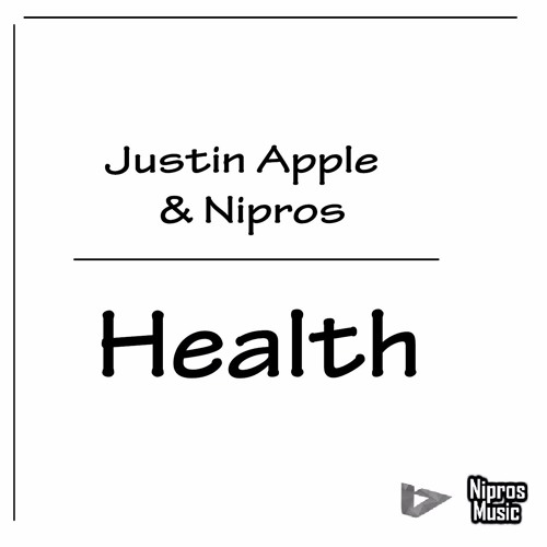 Nipros & Justin AppleMusic - Health