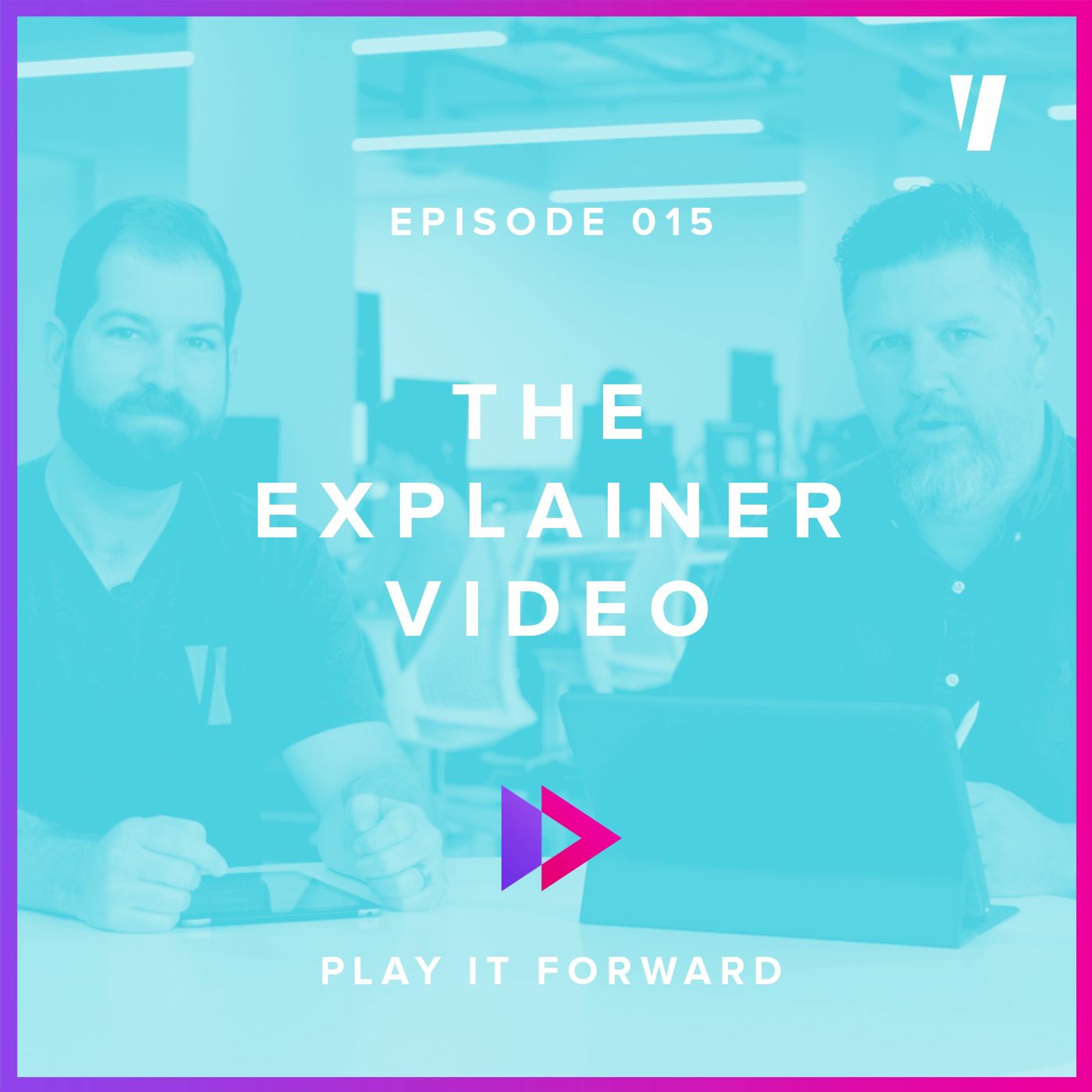 #015: The Explainer Video episode artwork