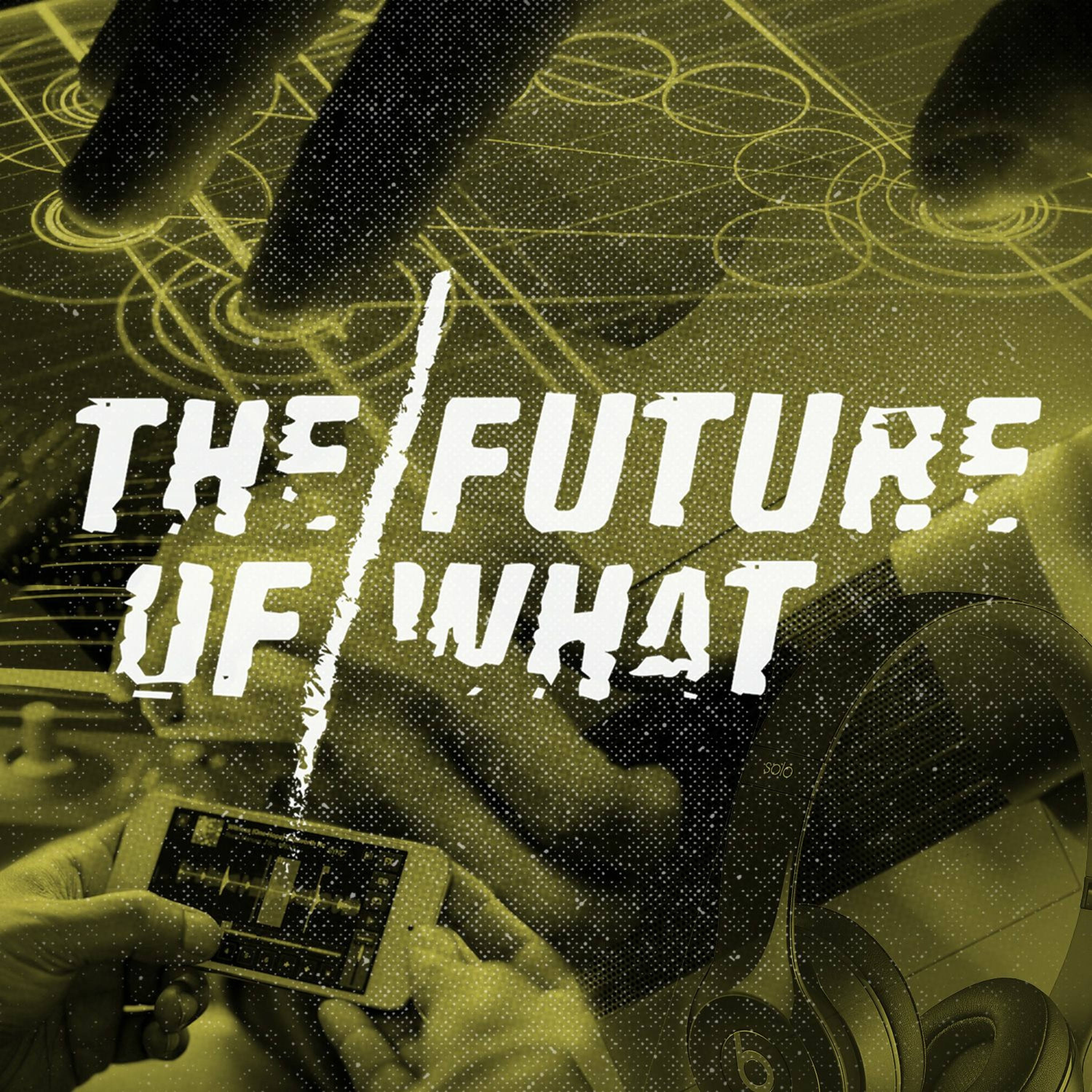 The Future of What