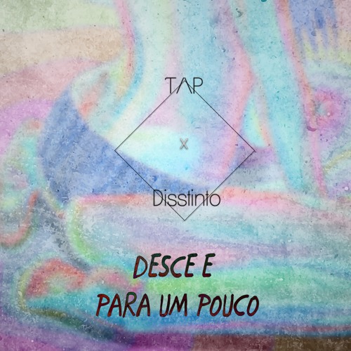 Desce e para um pouco Ft. Disstinto