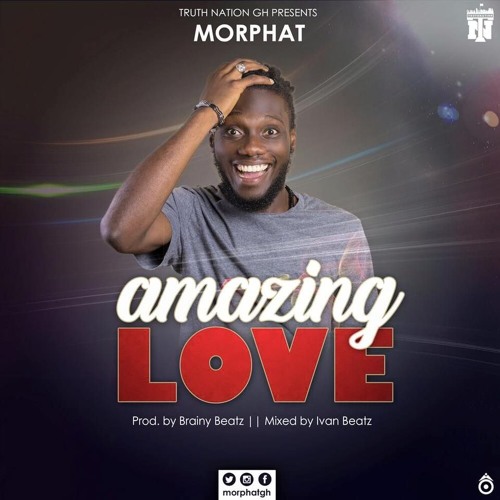 Amazing Love (Prod by Brainy Beatz & Mixed By IvanBeatz)