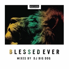 BLESSED EVER MIX