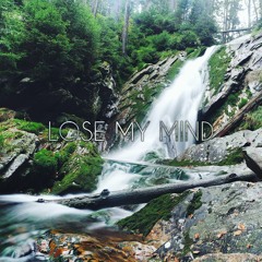 Lose My Mind