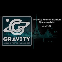 Gravity French Edition Warmup Mix