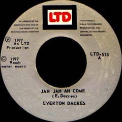 Everton Dacres - Jah Jah A Come (& Dub)