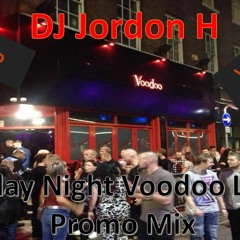 DJ Jordon H - Voodoo Saturday Night Promo Mix