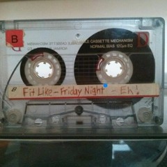 Fit Like Friday Night