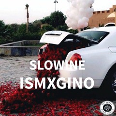 SLOWINE ft. GINO