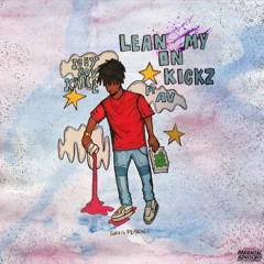 Lean On My Kicks FT.AV Prod. @DJYoungKash (VIDEO IN DESCRIPTION)