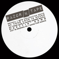 PREMIERE: MFR Collective - Your Love Is Saved (Razor-N-Tape)