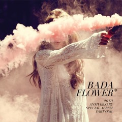 BADA(바다) - FLOWER (TAK Remix)