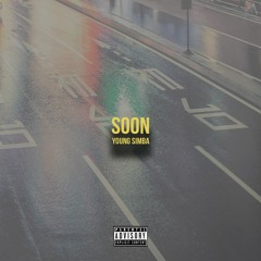 Soon (prod. by fofivebeats) | Young Simba