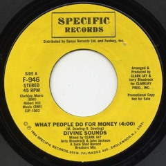 Divine Sound - What People Do For Money - (Petko Turner Edit - Disco Roller Rap Skate Park Funk)