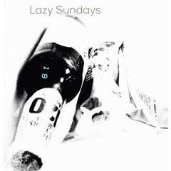 Lazy Sundays 19