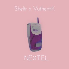 VuthentiK X Sheltr | NEXTEL