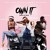 Artwork for Own It feat. Pnb Rock & Asian Doll