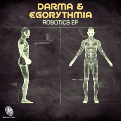Egorythmia & Darma -Robotics ( Sample )