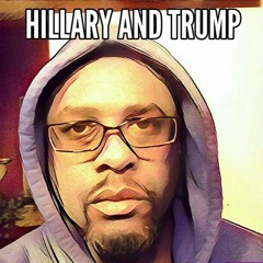 Hillary And Trump (The Single) Ft. PTFI