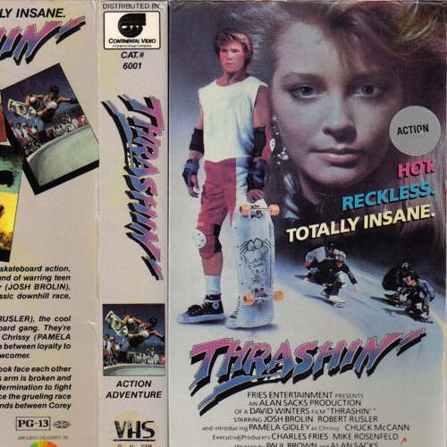 Thrashin' - Unofficial Soundtrack by Andrew Mikail