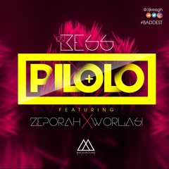 Pilolo - Dj Kess ft Zepora & Worlasi (produced by Dj Kess)