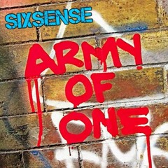 Sixsense - Army Of One ( New Skech 2016) - MASTER