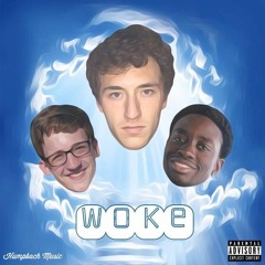 Woke