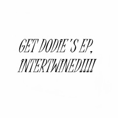 When - Dodie Clark (doddleoddle)(For her EP, Intertwined (GO BUY IT))