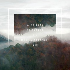 A Tribute To Autumn | Mix