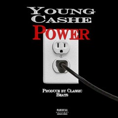 YoungCashe ( Power Freestyle) ( Prod.Classix Beats)