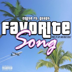 Cnote Ft Guap$ - Favorite song