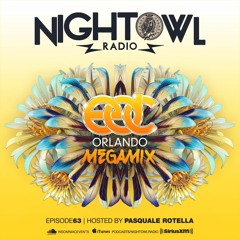 Night Owl Radio 063 ft. EDC Orlando 2016 Mega-Mix