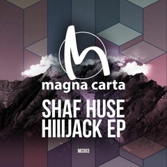 Shaf Huse - HiiiJack (Original Mix)