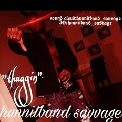 Thuggin ( no mix no master )