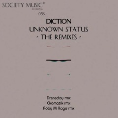 Diction - Unknown Status (Drzneday Remix) Teaser