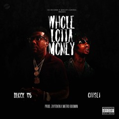 BLOCK125 FT. OFFSETT -LOTTA MONEY