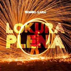 Bombo Larai • Aguante