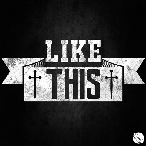 Zixtone & Magic Fingers - LIKE THIS!