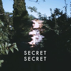 Secret Secret - feat Courteney Yeoell