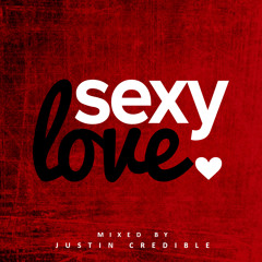 Justin Credible - 'Sexy Love' (Mixtape)