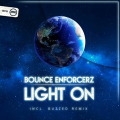 Bounce Enforcerz - Light On (Sample)